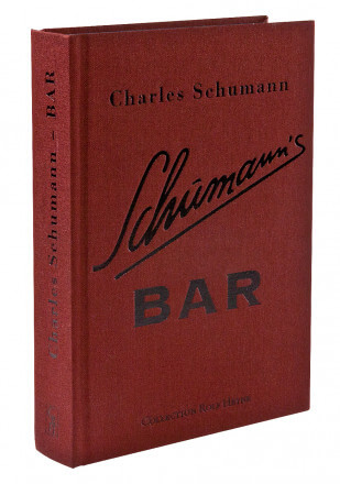 Schumann´s Bar - Charles Schumann