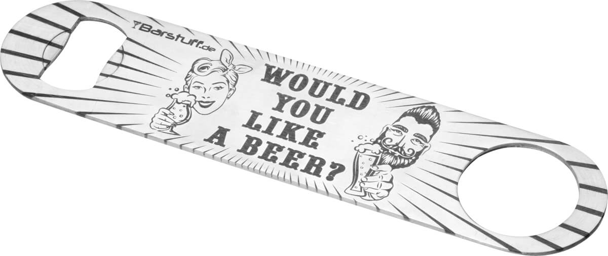 Flaschenöffner / Speedopener, Edelstahl - Edition: Would you like a beer